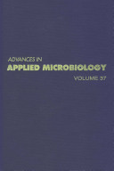 Advances in applied microbiology. 37 /