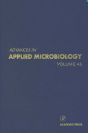 Advances in applied microbiology. 45 /