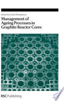Management of ageing processes in graphite reactor cores /
