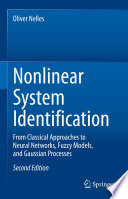 Nonlinear System Identification [E-Book] : From Classical Approaches to Neural Networks, Fuzzy Models, and Gaussian Processes /