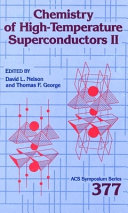 Chemistry of high temperature superconductors. vol 0002 : Meeting of the American Chemical Society. 0195 : Los-Angeles, CA, 25.09.88-30.09.88.