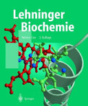 Lehninger Biochemie : mit 40 Tabellen /