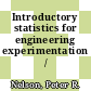 Introductory statistics for engineering experimentation / [E-Book]