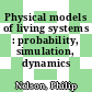 Physical models of living systems : probability, simulation, dynamics /