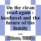 On the clean road again : biodiesel and the future of the family farm [E-Book] /