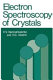 Electron spectroscopy of crystals /