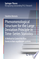 Phenomenological Structure for the Large Deviation Principle in Time-Series Statistics [E-Book] : A method to control the rare events in non-equilibrium systems /