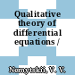 Qualitative theory of differential equations /