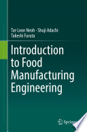 Introduction to Food Manufacturing Engineering [E-Book] /