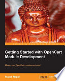 Getting started with OpenCart module development [E-Book] /