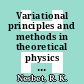 Variational principles and methods in theoretical physics and chemistry / [E-Book]
