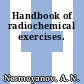 Handbook of radiochemical exercises.