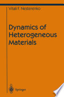 Dynamics of Heterogeneous Materials [E-Book] /