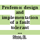 Profemo: design and implementation of a fault tolerant distributed system architecture : supplement : Formal specification.