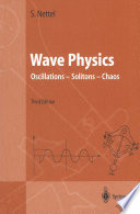 Wave Physics [E-Book] : Oscillations — Solitons — Chaos /