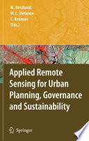 Applied Remote Sensing for Urban Planning, Governance and Sustainability [E-Book] /