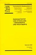 Radioaktivität und Strahlung : Grenzwerte und Richtwerte /