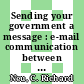 Sending your government a message : e-mail communication between citizens and government [E-Book] /