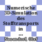 Numerische 3D-Simulation des Stofftransports in einem heterogenen Aquifer [E-Book]/