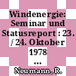 Windenergie: Seminar und Statusreport : 23. / 24. Oktober 1978 Jülich [E-Book] /