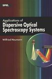 Applications of dispersive optical spectroscopy systems /