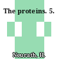 The proteins. 5.