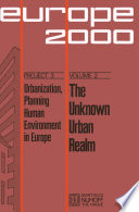 The Unknown Urban Realm [E-Book] : Methodology and Results of a Content Analysis of the Papers presented at the Congress “Citizen and City in the Year 2000” /