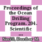 Proceedings of the Ocean Drilling Program. 204. Scientific results : drilling gas hydrates on hydrate ridge, cascadia continental margin : covering leg 204 of the cruises of the drilling vessel JOIDES Resolution, Victoria, British Columbia, Canada, to Victoria, British Columbia, Canada sites 1244 - 1252 7 July - 2 September 2002 /