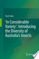 ‘In Considerable Variety’: Introducing the Diversity of Australia’s Insects [E-Book] /