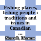 Fishing places, fishing people : traditions and issues in Canadian small-scale fisheries [E-Book] /