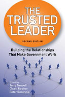 The trusted leader : building the relationships that make government work [E-Book] /