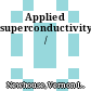 Applied superconductivity /