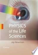 Physics of the Life Sciences [E-Book] /