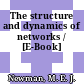 The structure and dynamics of networks / [E-Book]