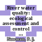 River water quality: ecological assessment and control : International conference on river water quality - ecological assessment and control: proceedings : Bruxelles, 16.12.91-18.12.91.
