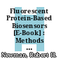 Fluorescent Protein-Based Biosensors [E-Book] : Methods and Protocols /