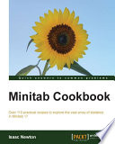 Minitab cookbook : over 110 practical recipes to explore the vast array of statistics in Minitab 17 [E-Book] /