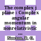 The complex j plane : Complex angular momentum in nonrelativistic quantum scattering theory.