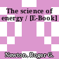 The science of energy / [E-Book]