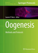Oogenesis [E-Book] : Methods and Protocols /