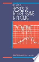 Physics of intense beams in plasmas.