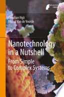 Nanotechnology in a Nutshell [E-Book] : From Simple to Complex Systems /