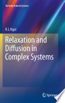 Relaxation and Diffusion in Complex Systems [E-Book] /