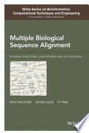 Multiple biological sequence alignment : scoring functions, algorithms and applications [E-Book] /