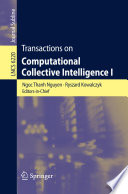 Transactions on Computational Collective Intelligence I [E-Book] /