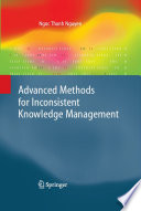Advanced Methods for Inconsistent Knowledge Management [E-Book] /