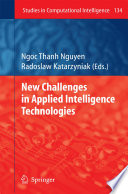 New Challenges in Applied Intelligence Technologies [E-Book] /