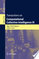 Transactions on Computational Collective Intelligence IX [E-Book] /