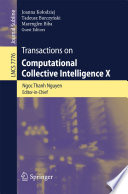 Transactions on Computational Collective Intelligence X [E-Book] /