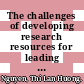 The challenges of developing research resources for leading Vietnamese universities [E-Book] /